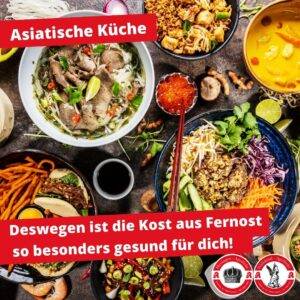Asiatische Küche für deine Gesundheit